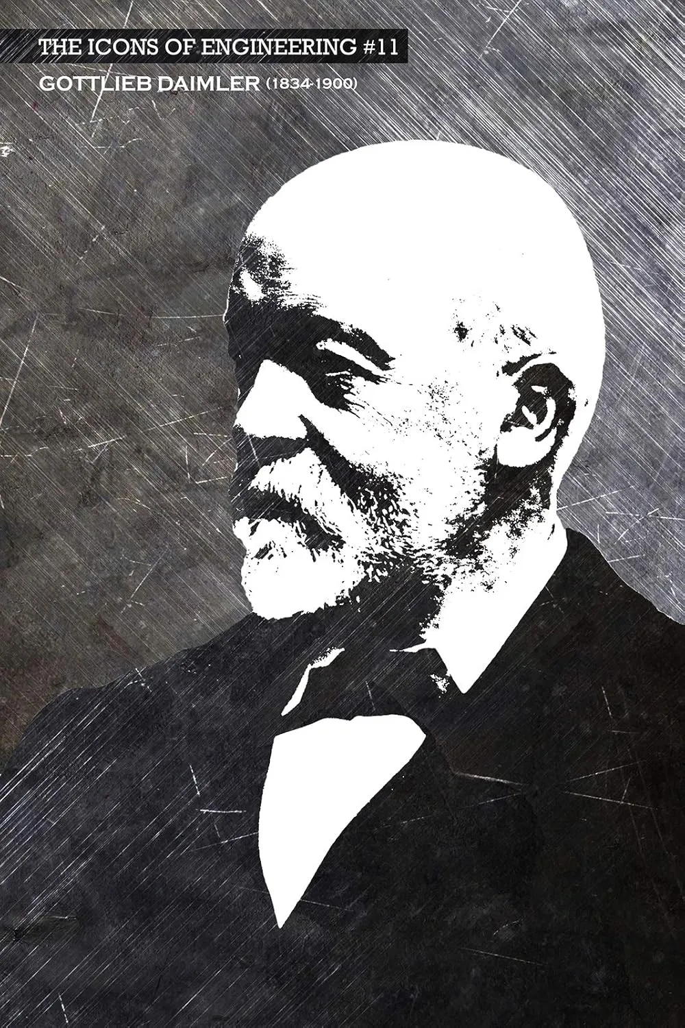100% Smooth Cotton Paper - Gottlieb Daimler Art Print - The Icons of Engineering Series - #11 of 15 - for Engineers/Students Poster Geek History - Size: 18 x 12 Inches