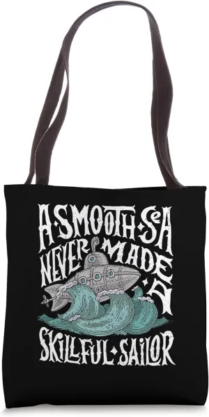A Smooth Sea Never Made A Skillful Sailor Vintage Submarine Tote Bag