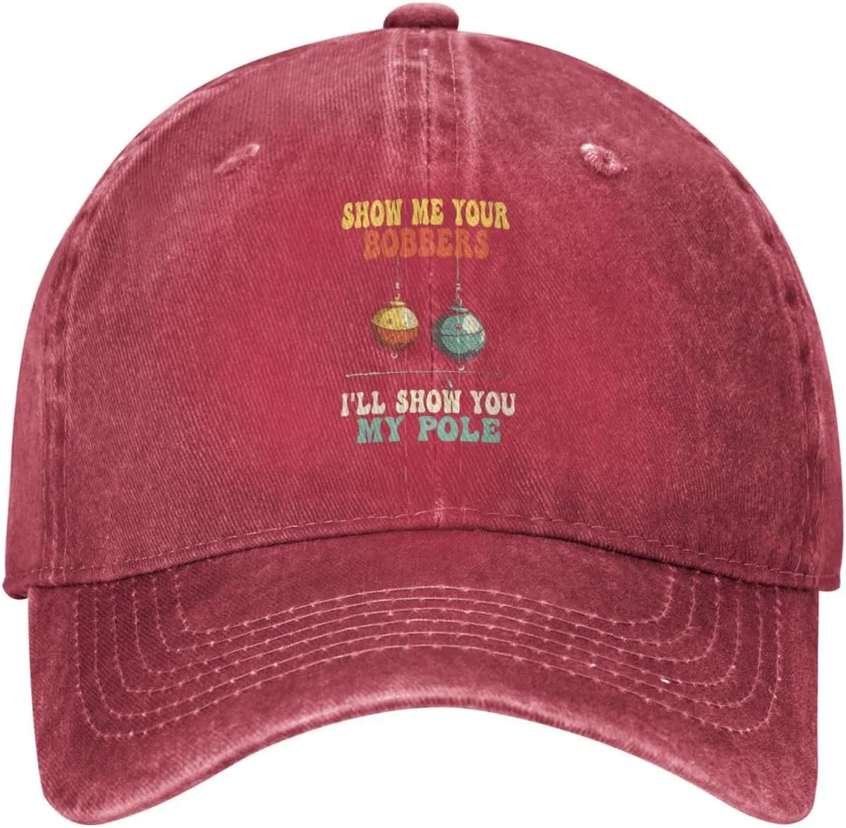 Baseball Cap Show Me Your Bobbers I'll Show You My Pole Washed Denim Adjustable Fashion Unique Hat for Men Women