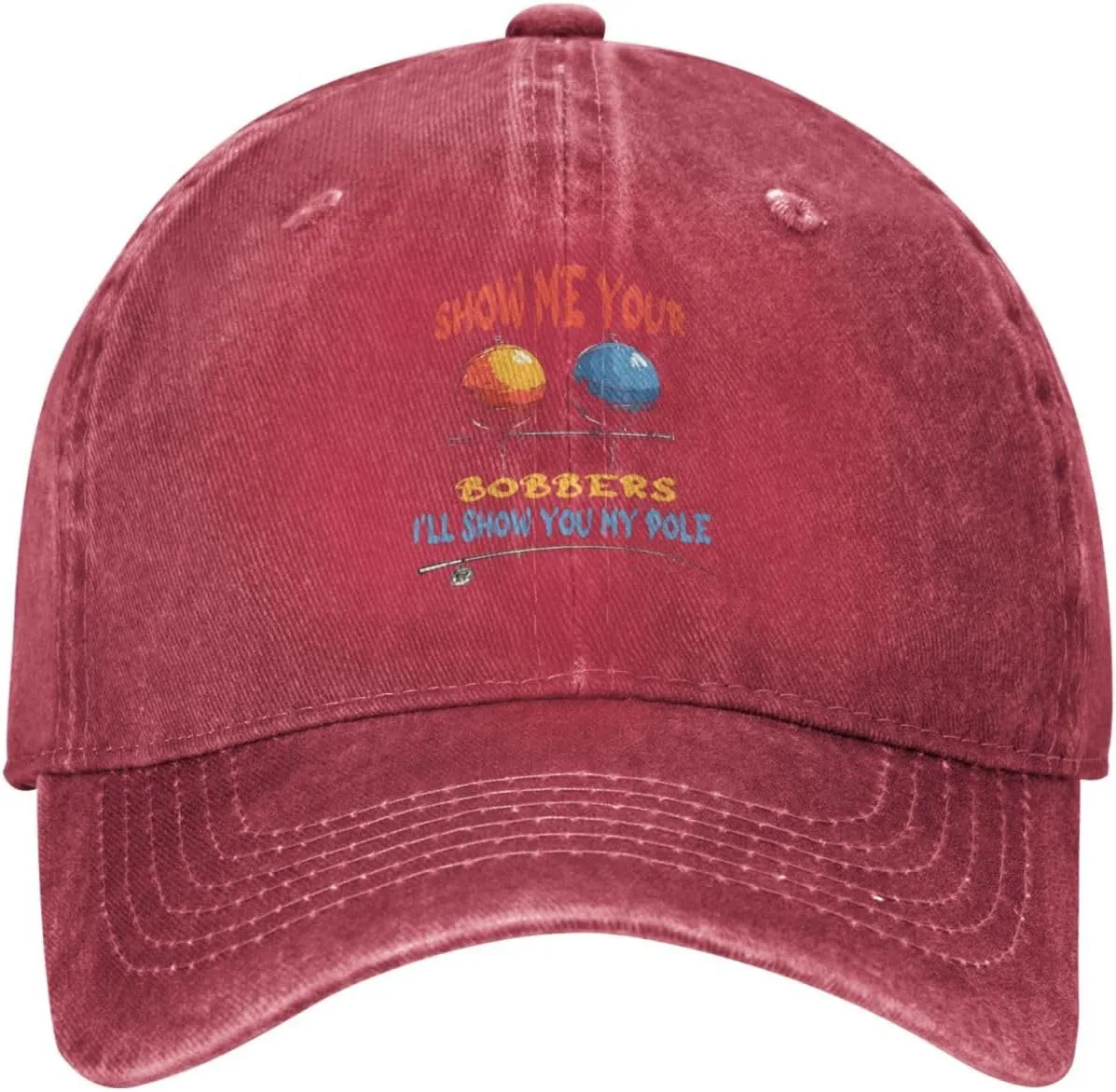 Baseball Cap Show Me Your Bobbers I'll Show You My Pole Washed Denim Adjustable Fashion Unique Hat for Men Women
