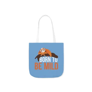 Born to Be Mild Canvas Tote Bag