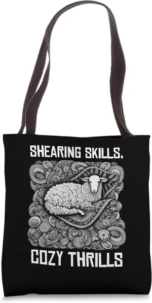 Cozy Thrills: Crafted from Shearing Skills Sheep Shearing Tote Bag