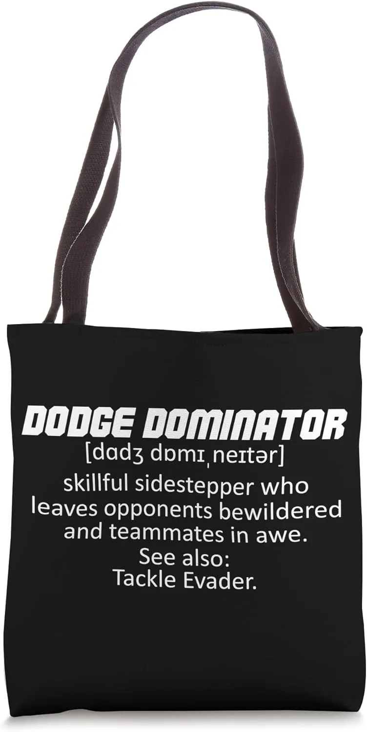Dodge Dominator - skillful sidestepper who leaves opponents Tote Bag