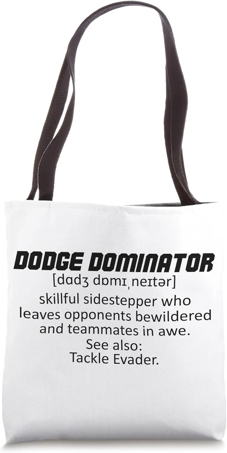 Dodge Dominator - skillful sidestepper who leaves opponents Tote Bag