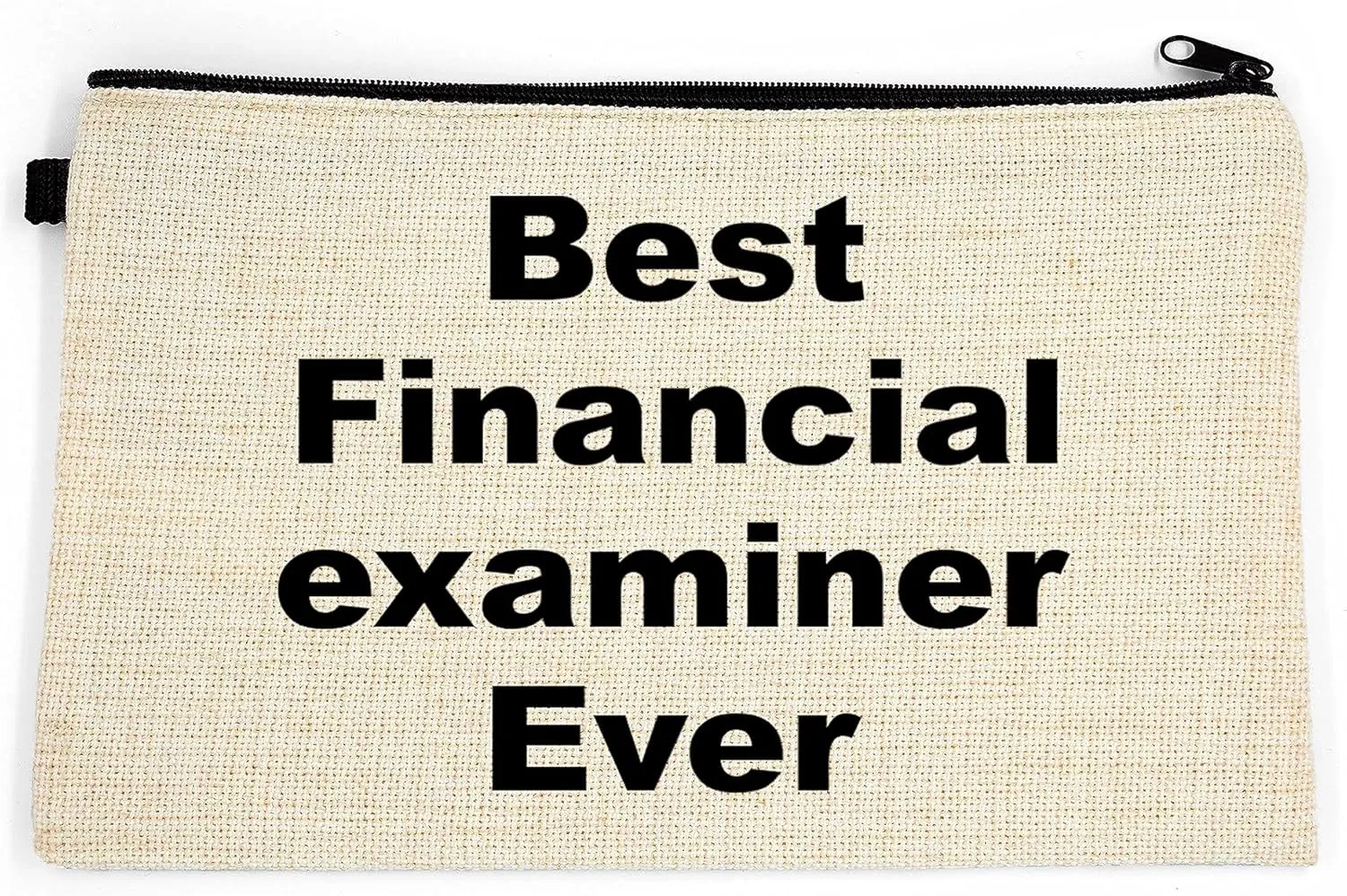 Financial examiner Makeup Bag, Gift For Financial examiner, Best Financial examiner Ever, Toiletry Bag, Birthday Gift For Her, Makeup Bag For Women, Christmas Gift Bag