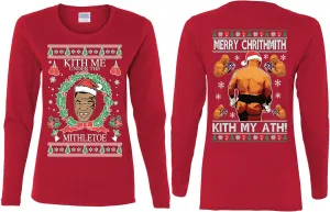 Kith Me Under The Mithletoe Mike Tyson Front and Back Funny Ugly Christmas Womens Long Sleeves