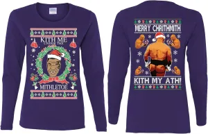 Kith Me Under The Mithletoe Mike Tyson Front and Back Funny Ugly Christmas Womens Long Sleeves