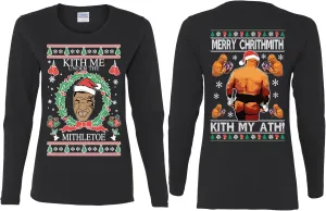 Kith Me Under The Mithletoe Mike Tyson Front and Back Funny Ugly Christmas Womens Long Sleeves