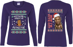 Mike Tyson Kith Me Under The Mithletoe Front and Back Funny Ugly Christmas Womens Long Sleeves