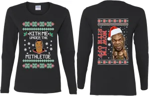 Mike Tyson Kith Me Under The Mithletoe Front and Back Funny Ugly Christmas Womens Long Sleeves