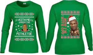 Mike Tyson Kith Me Under The Mithletoe Front and Back Funny Ugly Christmas Womens Long Sleeves