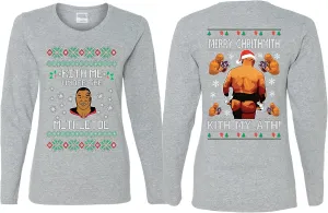 Mike Tyson Kith Me Under The Mithletoe Front and Back Legend Funny Ugly Christmas Womens Long Sleeves