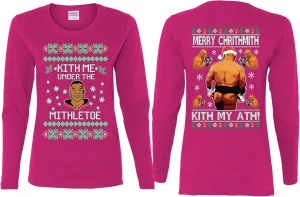Mike Tyson Kith Me Under The Mithletoe Front and Back Legend Funny Ugly Christmas Womens Long Sleeves