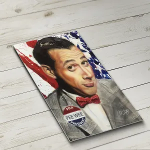 Pee Wee for Pres Canvas by Chris Tutty