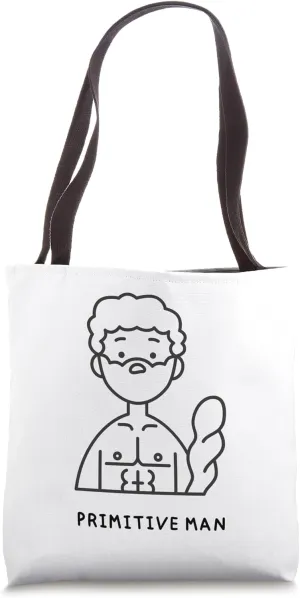 Primitive man Tote Bag