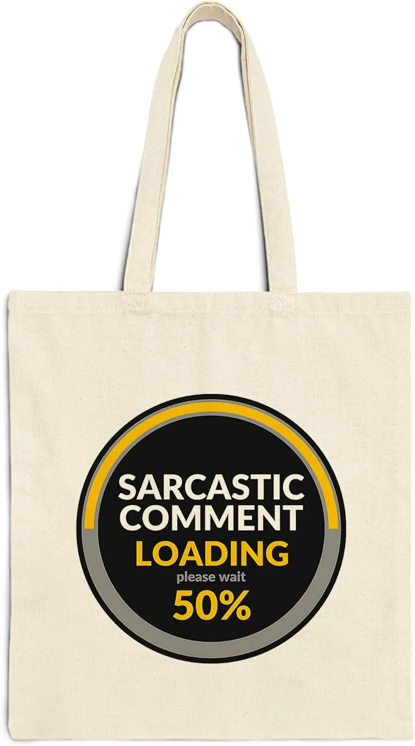 Sarcastic Comment Loading Please Wait Cotton Tote Bag for Women Men Casual Tote Bag Cloth Canvas Shopping Bags With Handles Cute Bags Everyday Use 15" x 16" Aesthetic Gift ID44997