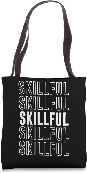 Skillful Tote Bag