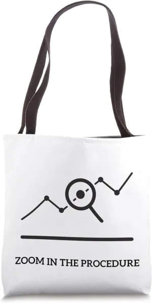 Zoom in the procedure Tote Bag